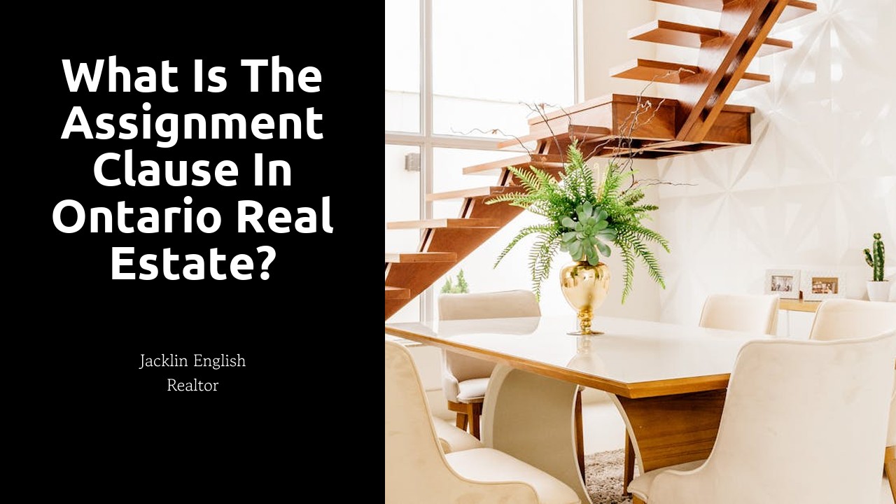 What is the assignment clause in Ontario real estate?