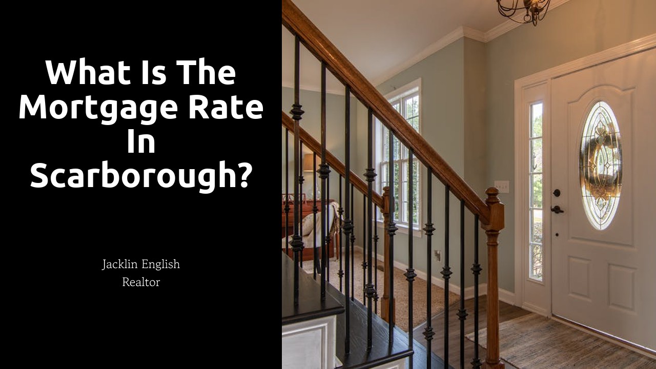 What is the mortgage rate in Scarborough?